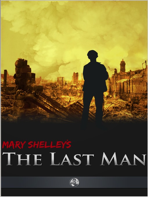 Title details for The Last Man by Mary Shelley - Wait list